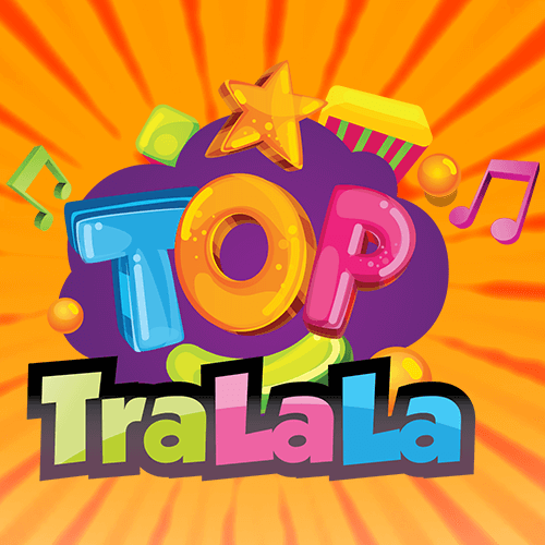 TOP TRALALA - TraLaLa TV